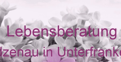 Lebensberatung Alzenau in Unterfranken | Top-Experten für Kartenlegen, Wahrsagen, Hellsehen, Zukunftsdeutung.